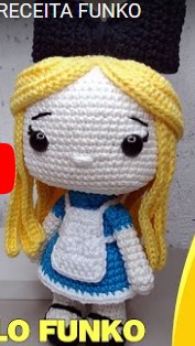 ALICE AMIGURUMI |  RECEITA FUNKO