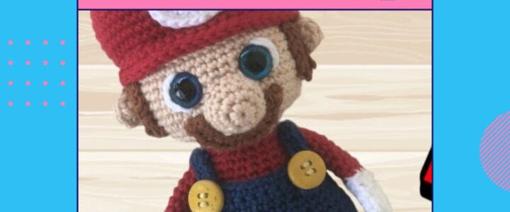 Receita de amigurumi em vídeo – Super Mario