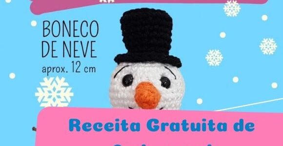 Receita de amigurumi – Boneco de neve