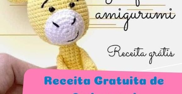 Receita de amigurumi gratuita – Girafinha Amigurumi