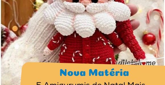 5 Amigurumis de Natal Mais Vendidos nos Últimos 2 Anos e a Tendência para 2024