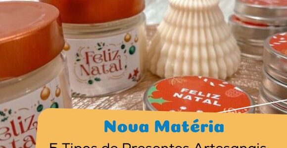 5 Tipos de Presentes Artesanais que São Tendência neste Natal de 2024
