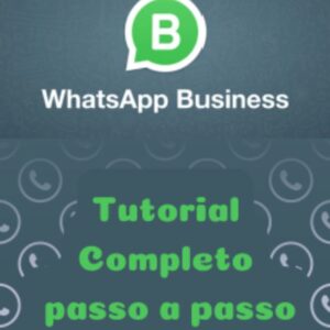 Curso Whatsapp Business do zero ao avançado
