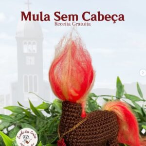 Receita de amigurumi em PDF - Mula sem cabeça