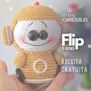 Receita de amigurumi gratuita - Flip o Robô