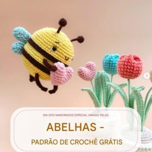 Receita de amigurumi gratuita - Abelha amorosa