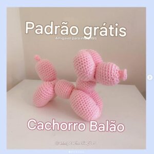 Receita de amigurumi gratuita - Cachorro balão