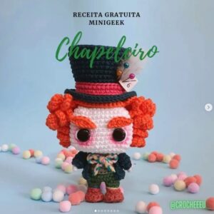 Receita de amigurumi gratuita - Chapeleiro Maluco
