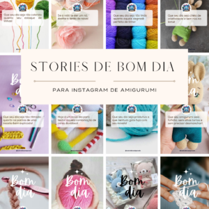 Stories de bom dia para instagram de amigurumi