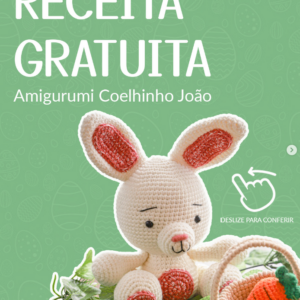 Receoita de amigurumi gratuita - Coelhinho João
