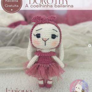 Receita de amigurumi gratuita - Dorothy a coelhinha bailarina