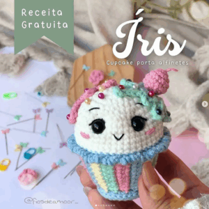 Receita de amigurumi gratuita - Iris - Cupcake porta alfinete