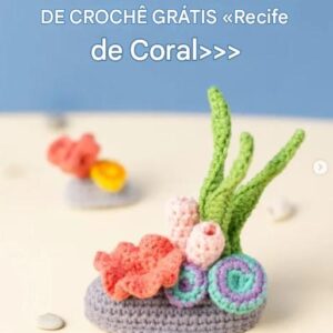 Receita de amigurumi gratuita - Coral de recifes