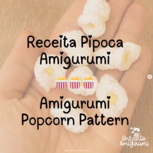 Receita de amigurumi gratuita - Pipoca