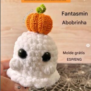 Receita de amigurumi gratuita  - Fantasminha Abobrinha