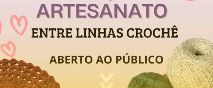 Exposição “Entre Linhas Crochê” valoriza o artesanato e o talento local em Nova Venécia