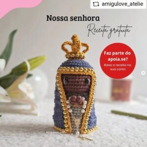Receita de amigurumi gratuita - Nossa Senhora