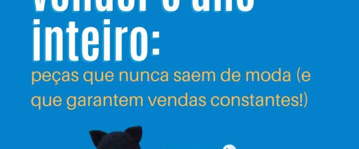 Amigurumis para vender o ano inteiro: peças que nunca saem de moda (e que garantem vendas constantes!)