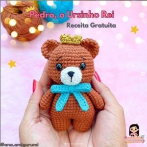 Receita de amigurumi gratuita - Pedro o ursinho Rei