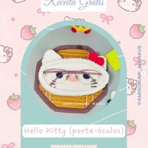 Receita de amigurumi gratuita - Porta Óculos Hello Kitty