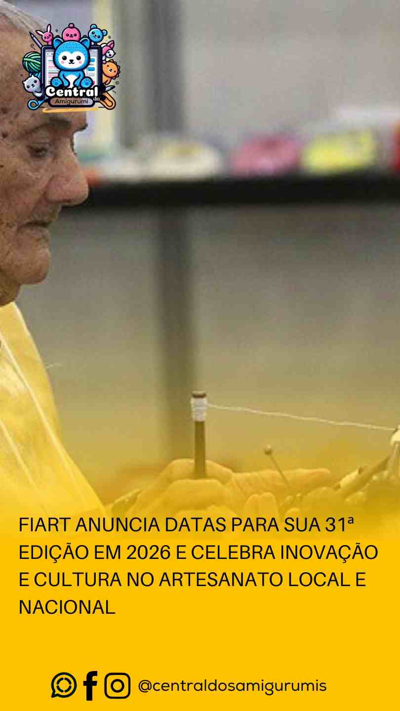 FIART ANUNCIA DATAS PARA SUA 31ª EDIÇÃO EM 2026 E CELEBRA INOVAÇÃO E CULTURA NO ARTESANATO LOCAL E NACIONAL