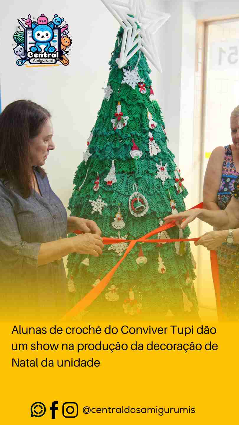Alunas de crochê do Conviver Tupi dão um show na produção da decoração de Natal da unidade