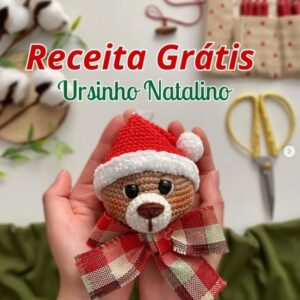 Receota de amigurumi gratuita - Ursinho Natalino