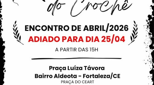 Clube do Crochê realiza encontro em Fortaleza no dia 25 de abril de 2026