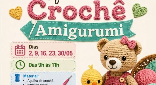 Oficina de crochê e amigurumi acontece em maio com inscrições pelo WhatsApp