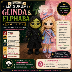 Receita de Amigurumi em PDF – Glinda e Elphaba (Wicked)