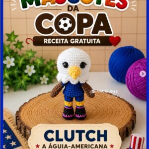Receita de amigurumi gratuita - Mascotes da Copa - Clutch